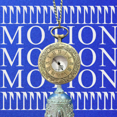 MOTION