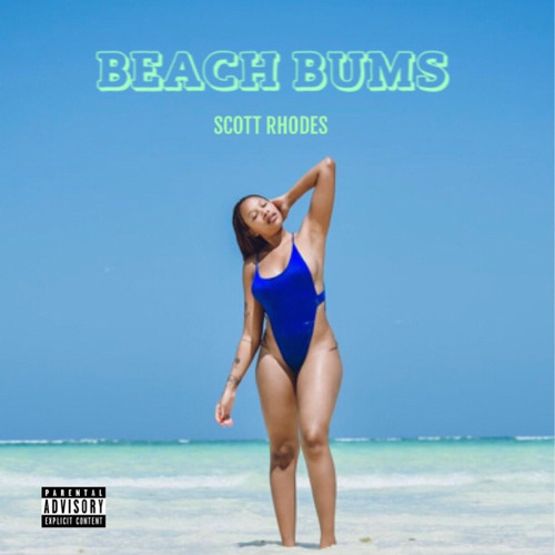 Stream Beach Bums by Scott Rhodes
