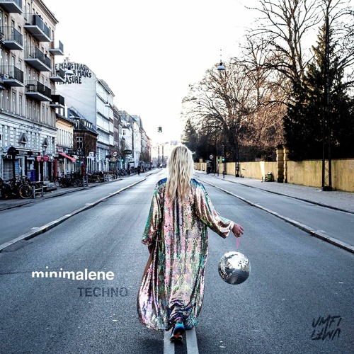minimalene / Umfi Umfi / TECHNO, March 2020