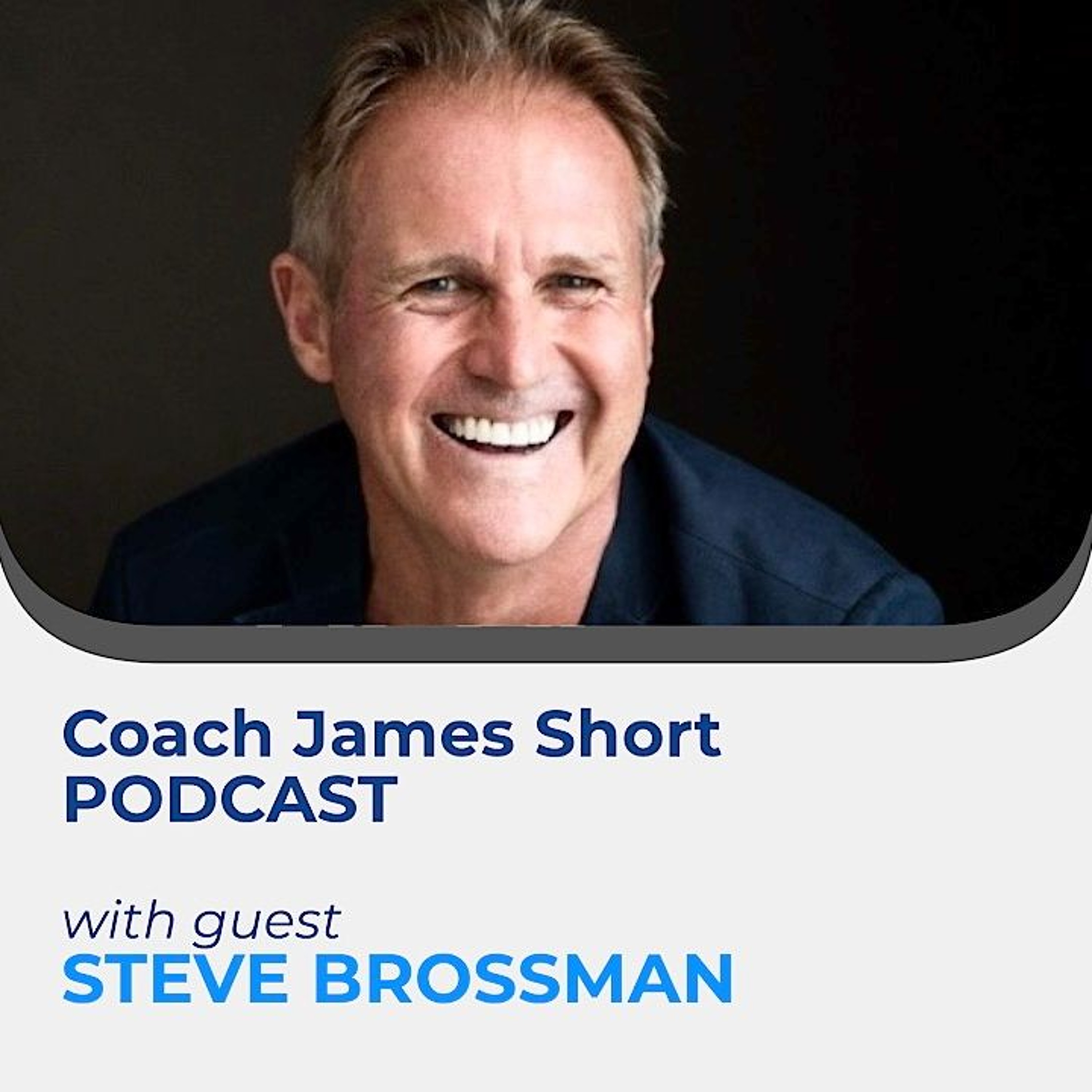 Coach James Short Podcast