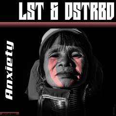 LST & DSTRBD - Depression (Radio Edit)