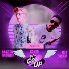 NCT DREAM - WE GO UP (BAXTOR & HARROLD Cover)(Acap.)