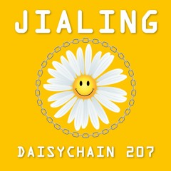Daisychain 207 - JiaLing