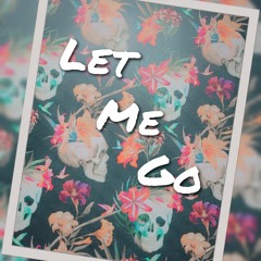 Let Me Go