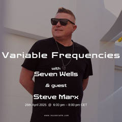 Variable Frequenices (Mixes by Seven Wells & Steve Marx) - VF135