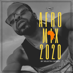 AfroMix 2020 by @SelectaCatboy (Live)