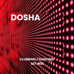 Clubbing / Dancing Set #01 - Organic House Vibes I