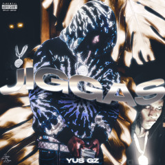 YUS GZ - JIGGAS (Official Audio)