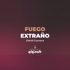 David Guevara - Fuego extraño