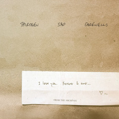 Thirteen Sad Farewells (From the Archives)