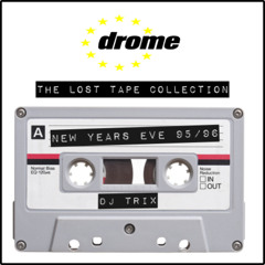 Trix @ Drome NYE 95/96