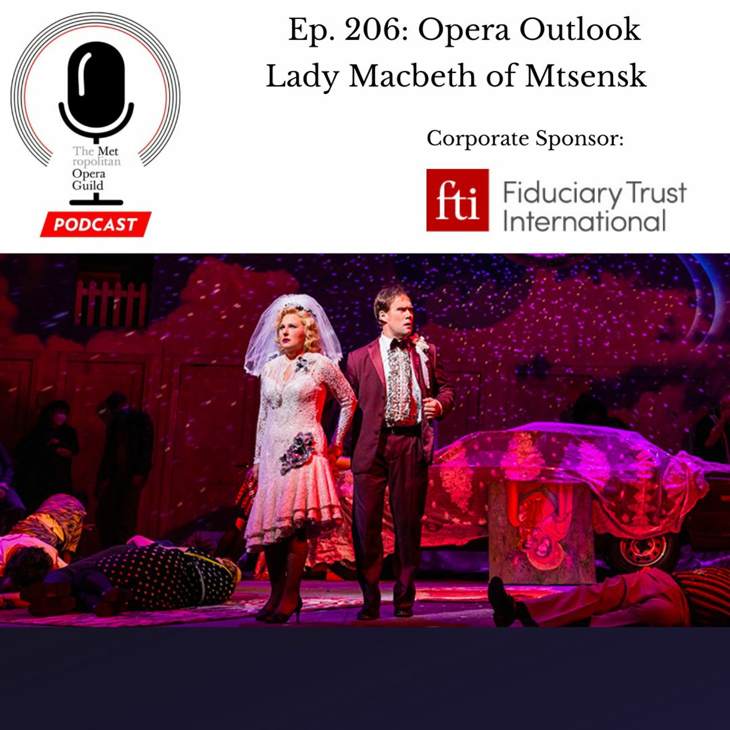 Ep. 206: Opera Outlook Lady Macbeth of Mtsensk