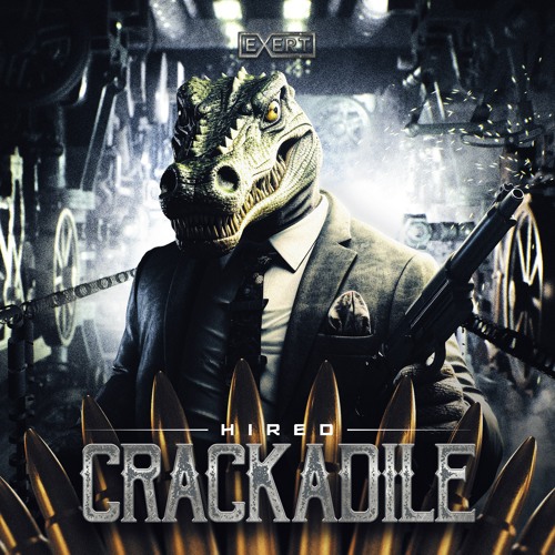 HIRED - Crackadile