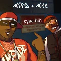 Mike Block - cyka bih (ft. Mac)