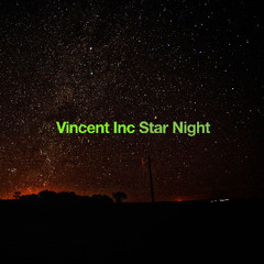 Vincent Inc - Full moon