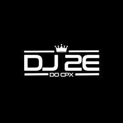 VAMO BOTA PÁ EMBOLAR, TROPA DA SUBIDINHA [dj2edocpx]