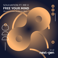 Free Your Mind (Block & Crown Studio 54 Mix) [feat. MR V]