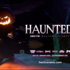 H E C T I C - Haunted Halloween 2022 (Topplegänger)