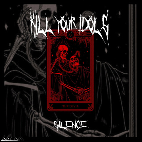 Kill Your Idols - Listen