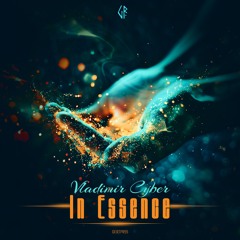 Vladimir Cyber - In Essence (Original Mix)