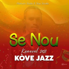 Kove Jazz_ "Se Nou" Knaval 2K21