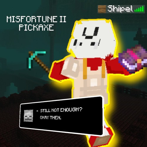 MISFORTUNE II PICKAXE (Misfortune Noteblock Remix)