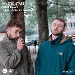 Mystic State with Felov - 26 November 2024