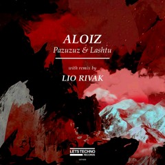Aloiz - Pazuzu (LIO RIVAK Remix)