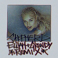 Tommy Genesis - Shepherd (Elijah & Grundy Remix) Free Download