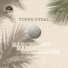 Tufan Uysal - Barcelona