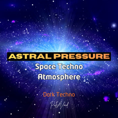 ASTRAL PRESSURE
