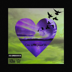 Une Lettre Pour Ya(Prod. by AC)