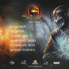 MORTAL KOMBAT - Round3 [SALÓBOY, CLIVER, EDDY BOY, MICHAEL SIZZEY, HUGO DA SILVA, JOSIN TCHENCO]