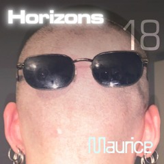 HORIZONS PODCAST #18 - MAURICE