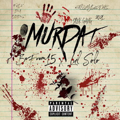 Murda 1 (ft. Lul Solo)