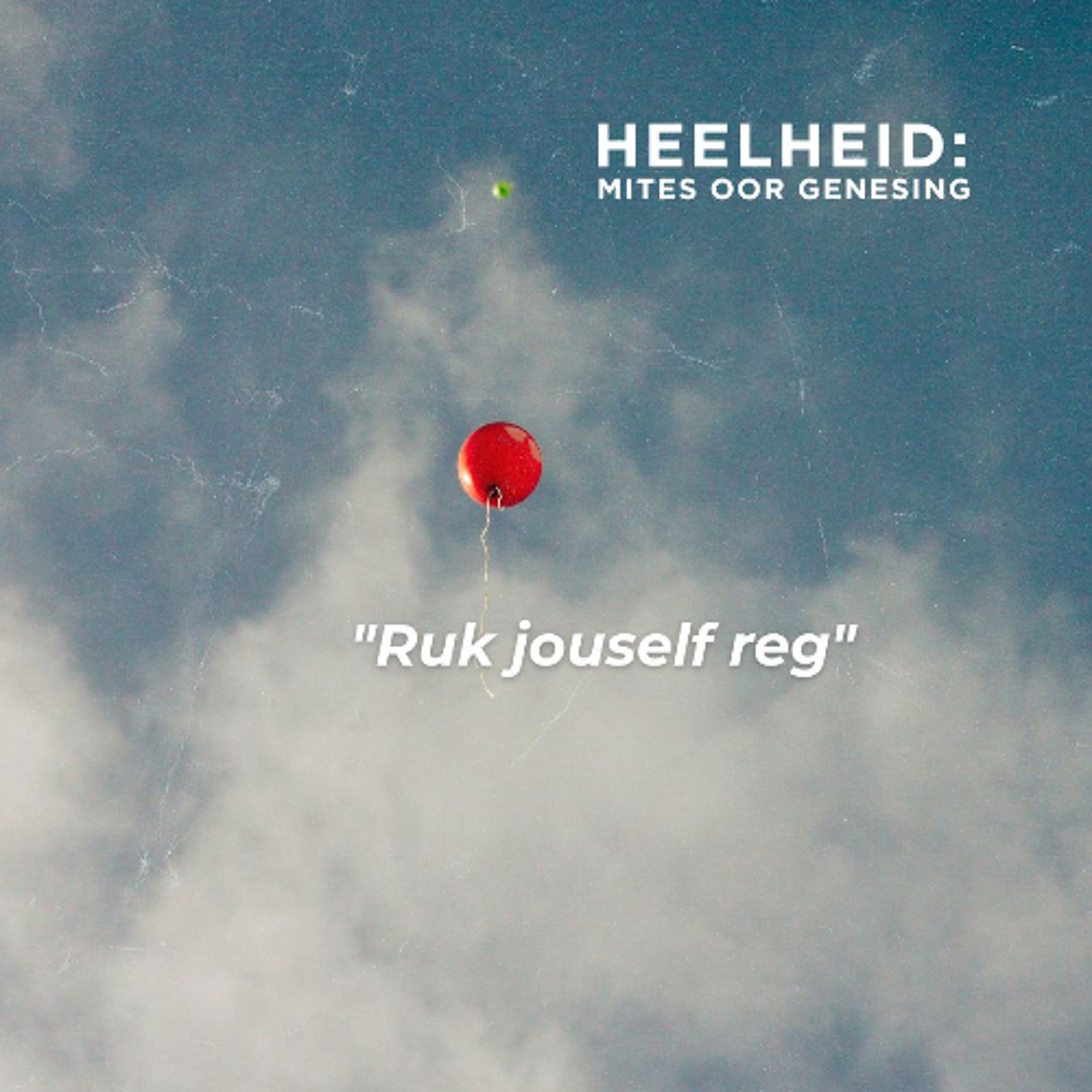 Mites oor Genesing: "Ruk jouself reg!" met Frieda van den Heever