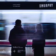 No Time (Smurphy Remix) - Lastlings x Rüfüs Du Sol  *FREE DL*