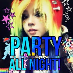 PARTY ALL NIGHT! (prod. nightcor3.i9)