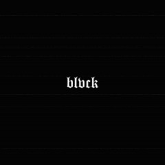 BLVCK \ 120-BPM