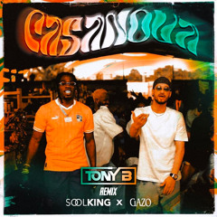 Soolking Feat. Gazo - Casanova (TONY B Remix)