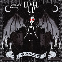 Level Up - Angel of Darkness(Antraxx Bootleg).mp3