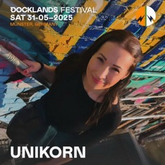 Unikorn @ Docklands Festival 2025 | Closing Set | Triptychon Münster