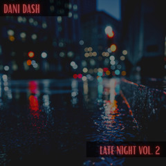 Late Night Vol. 2