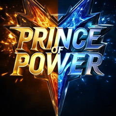 “Prince of Power”