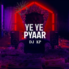 YE YE PYAAR
