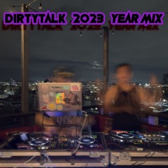 DANWILD & ARTILLARY present DIRTYTALK Best of 2023 Mix