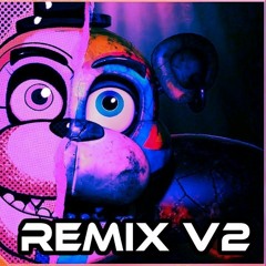 Five Nights At Freddy's SB Song - This Comes From Inside REMIX V2 - AdvocateMusicExtra