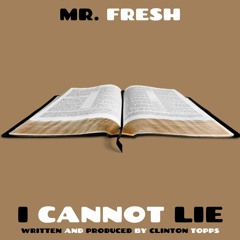 I Cannot Lie