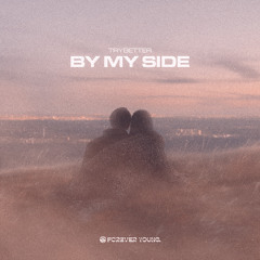 TryBetter - By My Side (Extended Mix) [Forever Young Recordings]