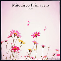 Mitodisco Primavera JGF